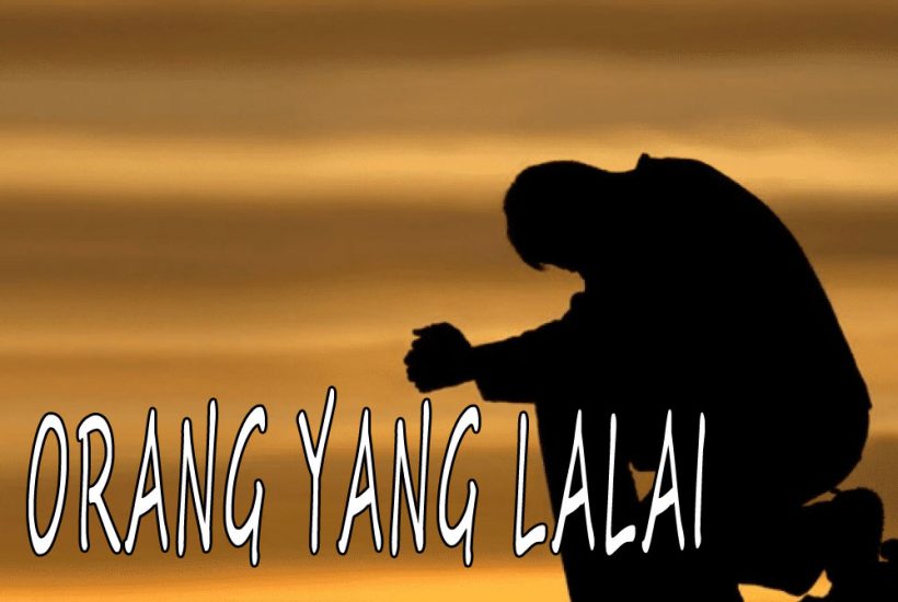 ORANG YANG LALAI